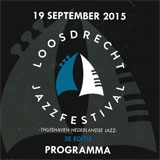 Loosdrecht Jazz Festival, september 2015
